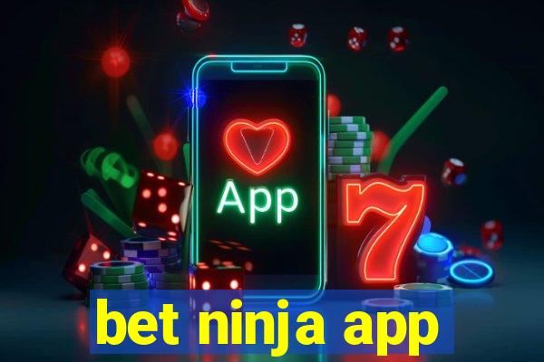 bet ninja app